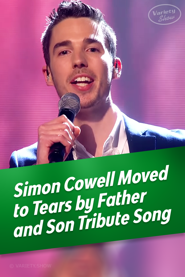 Simon Cowell Moved to Tears by Father and Son Tribute Song