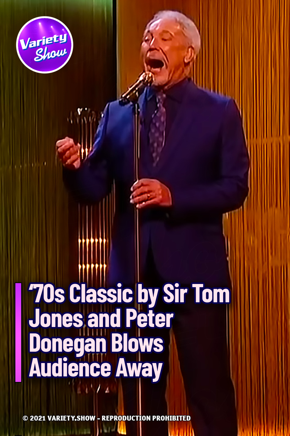 ‘70s Classic by Sir Tom Jones and Peter Donegan Blows Audience Away