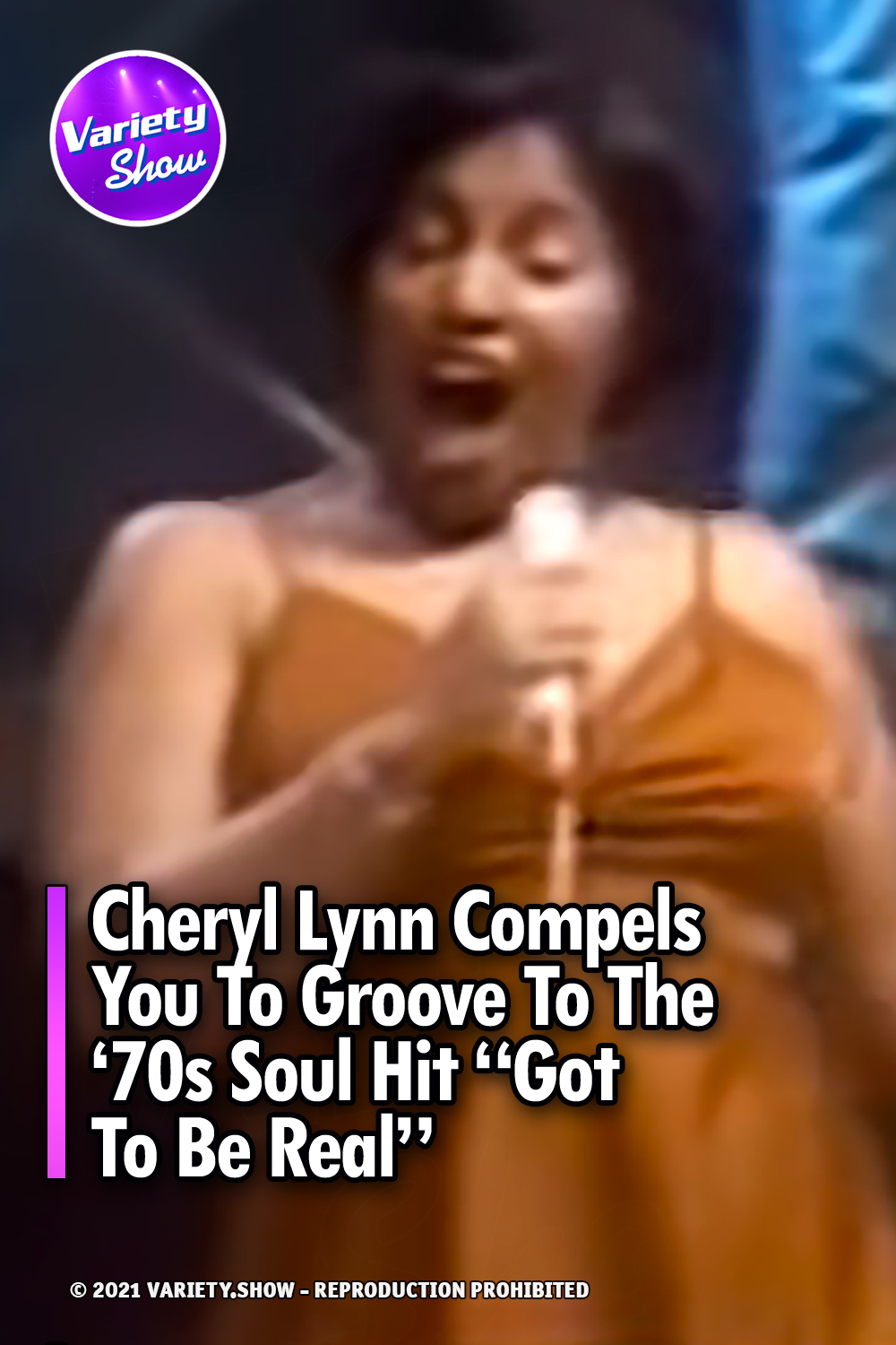 Cheryl Lynn Compels You To Groove To The ‘70s Soul Hit “Got To Be Real”