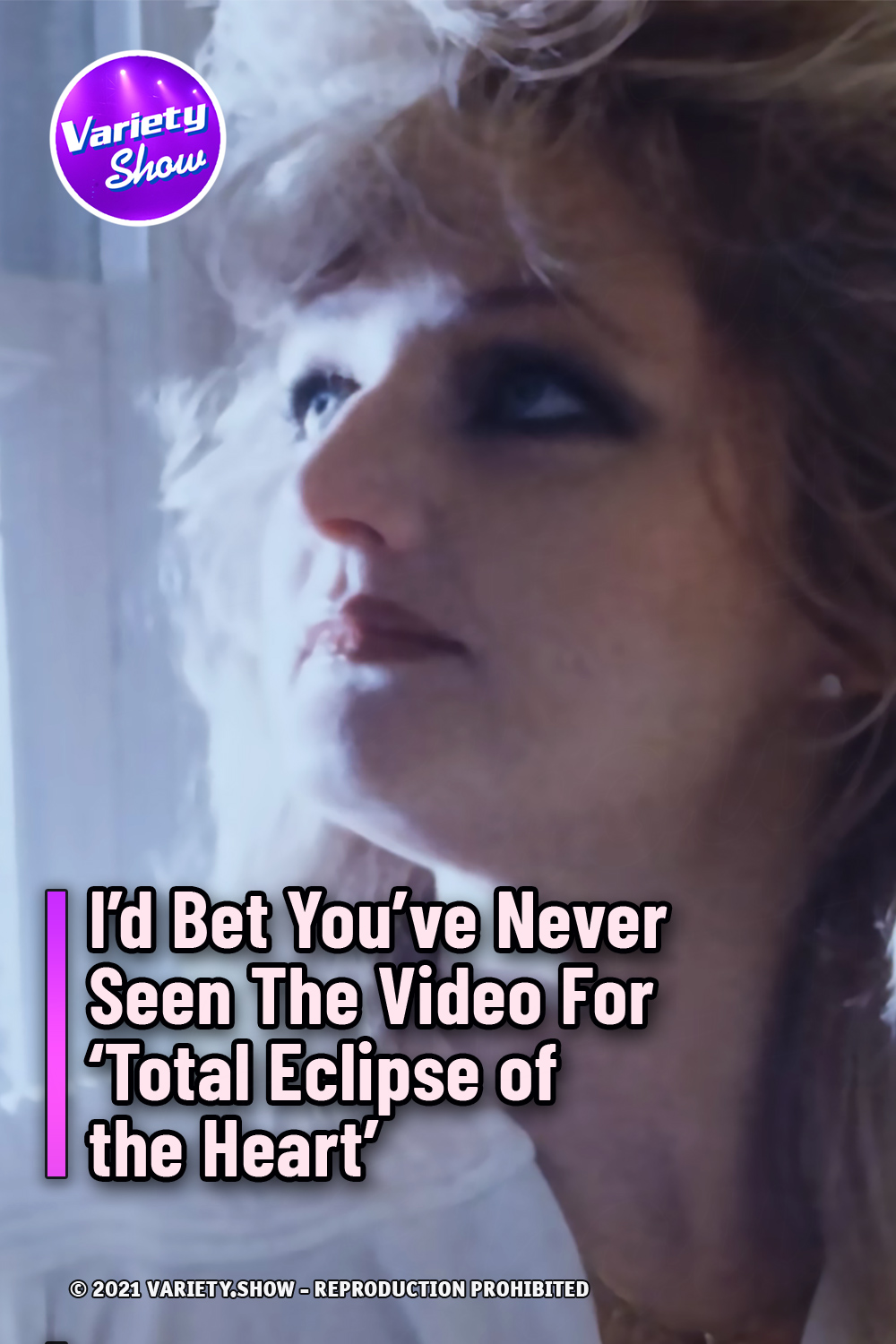 I\'d Bet You\'ve Never Seen The Video For \'Total Eclipse of the Heart\'