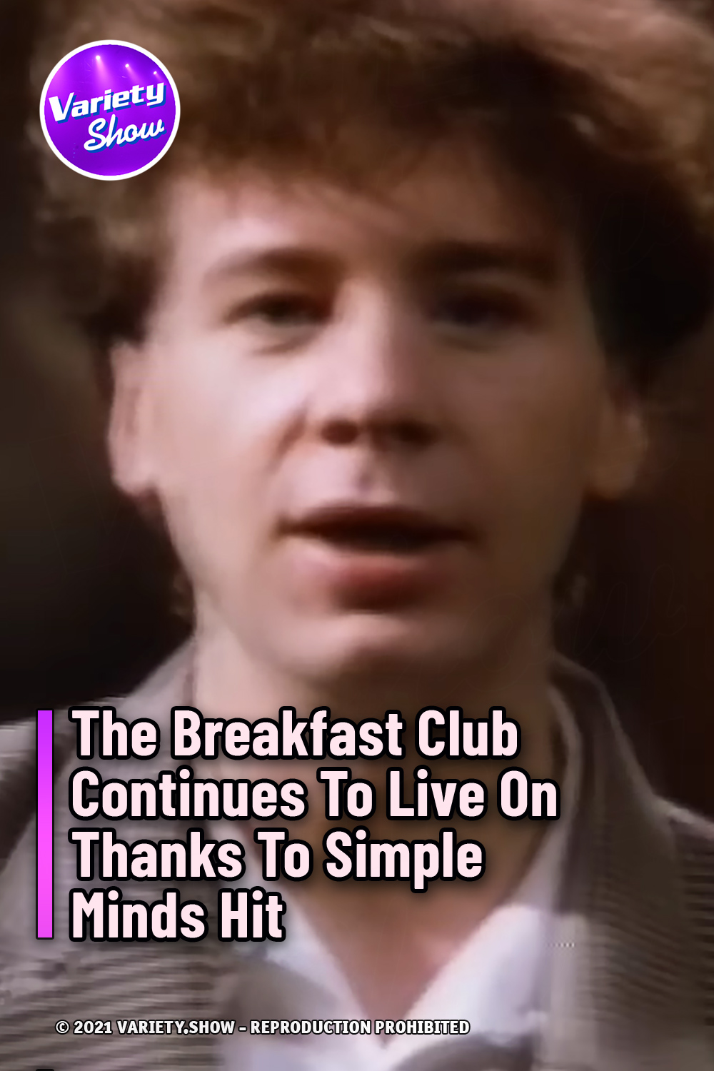 The Breakfast Club Continues To Live On Thanks To Simple Minds Hit