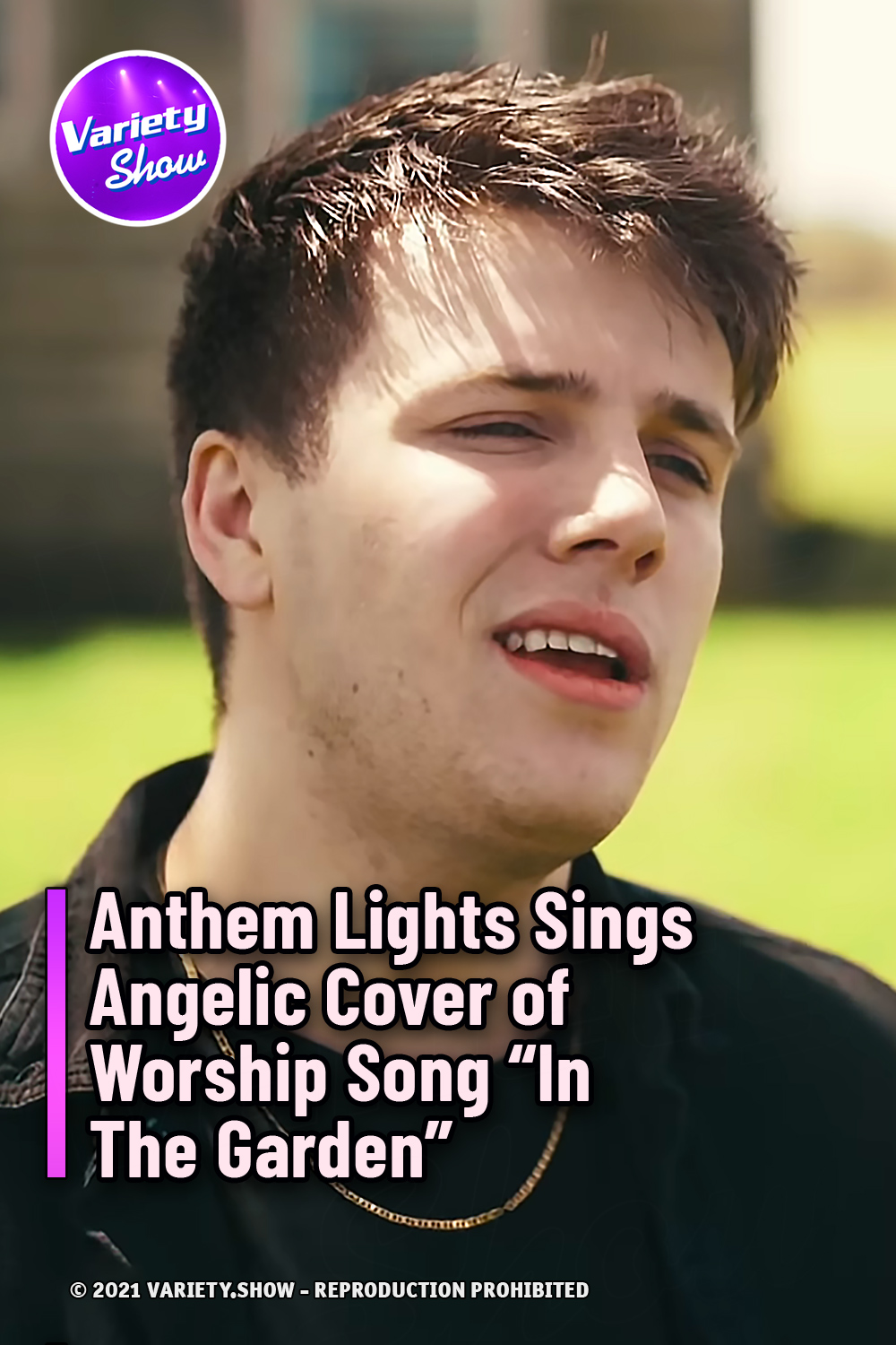 Anthem Lights Sings Angelic Cover of Worship Song “In The Garden”