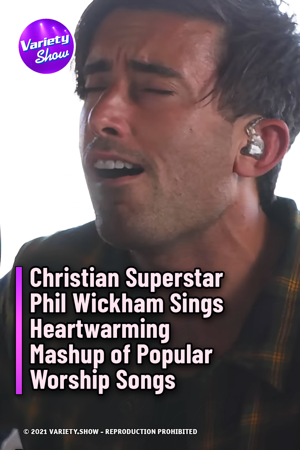 Christian Superstar Phil Wickham Sings Heartwarming Mashup of Popular Worship Songs