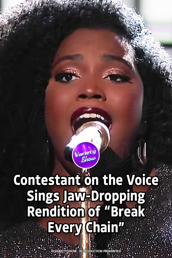 Contestant on the Voice Sings Jaw-Dropping Rendition of “Break Every Chain”