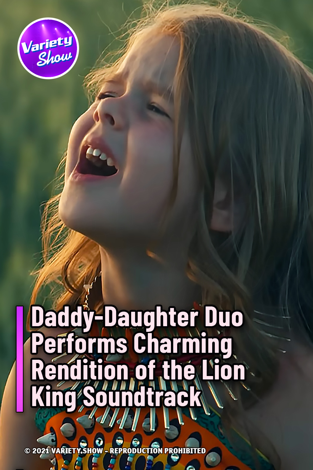 Daddy-Daughter Duo Performs Charming Rendition of the Lion King Soundtrack