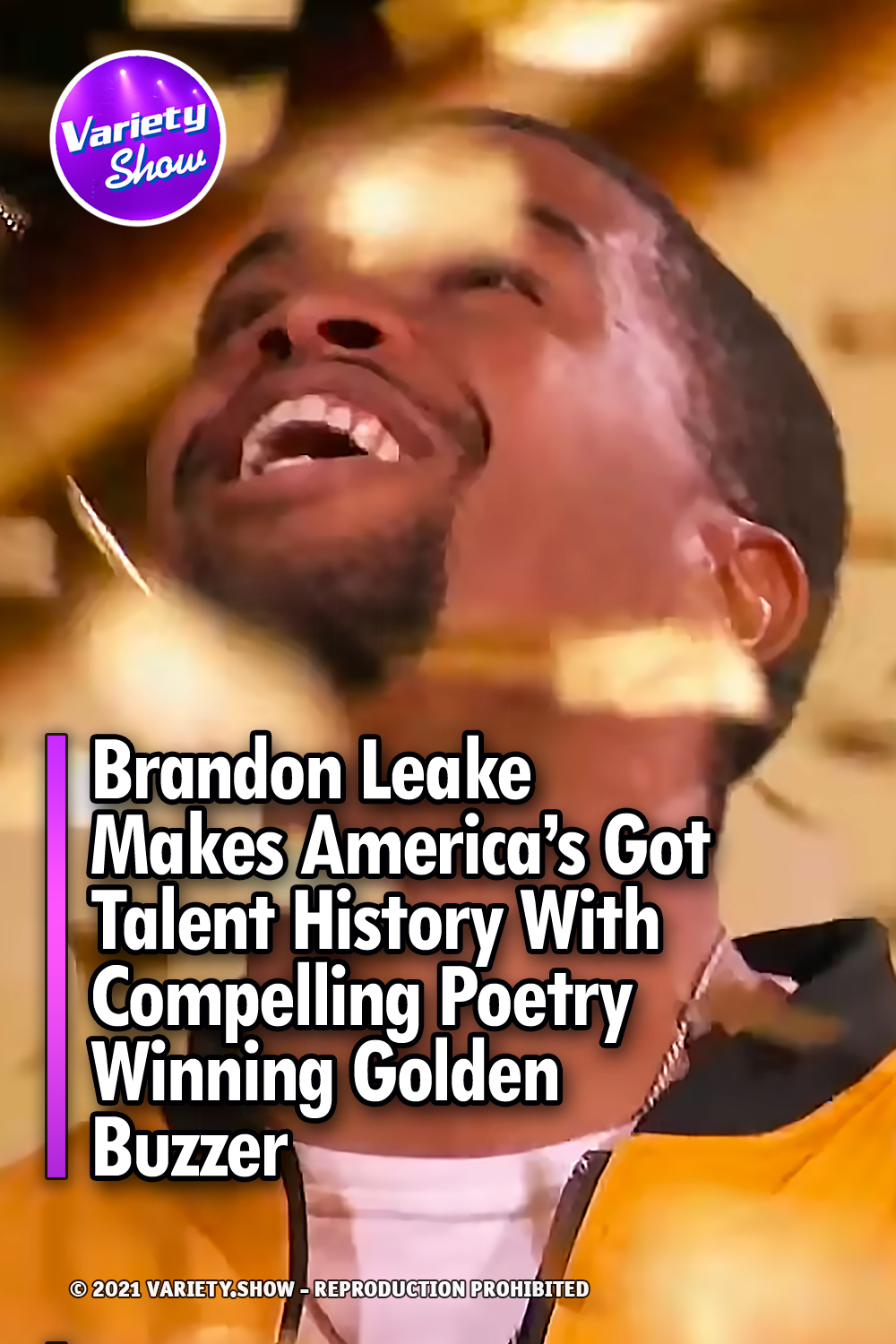 Brandon Leake Makes America’s Got Talent History With Compelling Poetry Winning Golden Buzzer