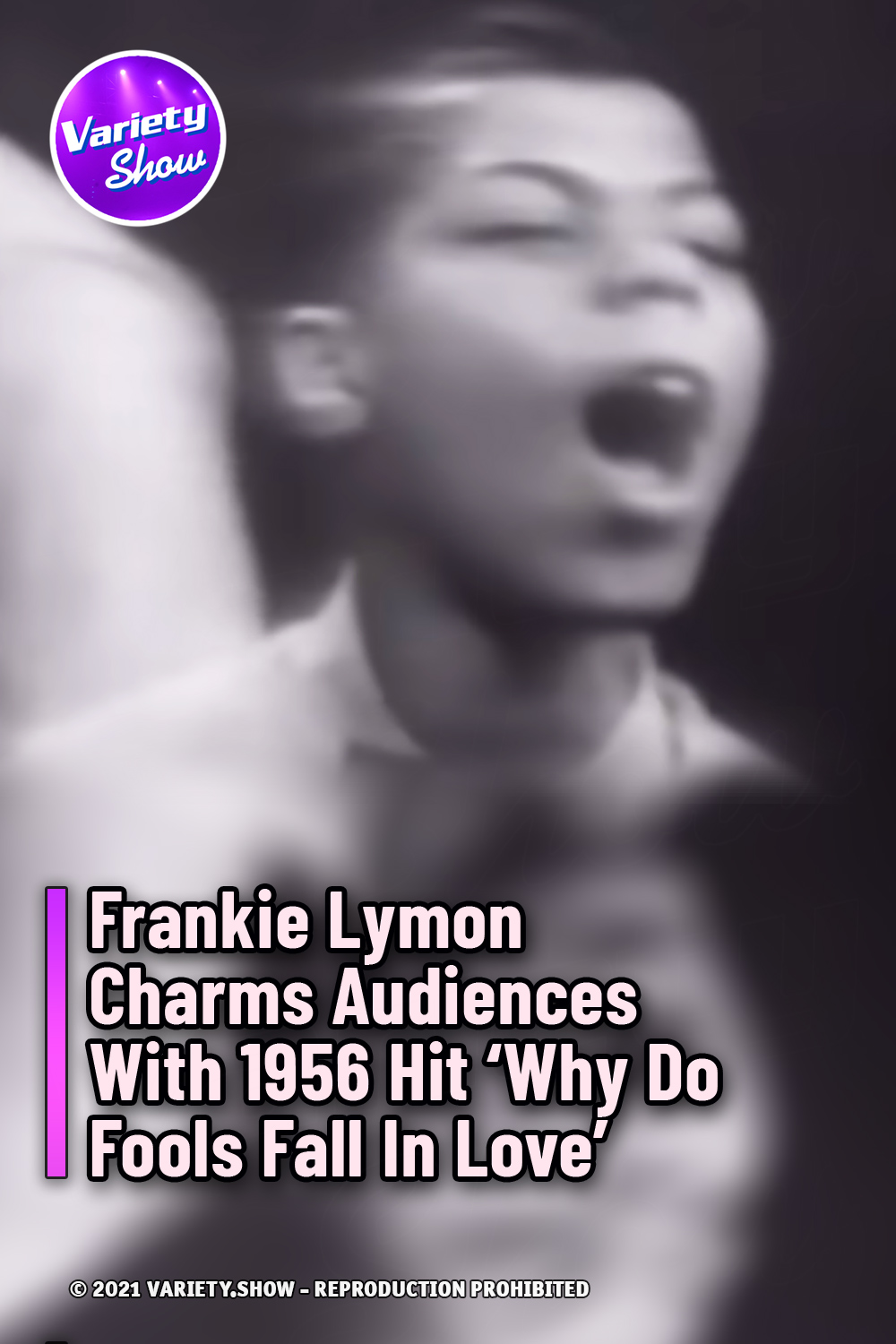 Frankie Lymon Charms Audiences With 1956 Hit ‘Why Do Fools Fall In Love’