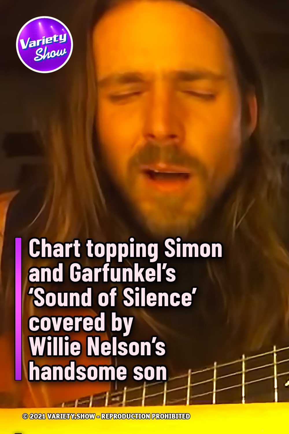 Chart topping Simon and Garfunkel’s ‘Sound of Silence’ covered by Willie Nelson’s handsome son