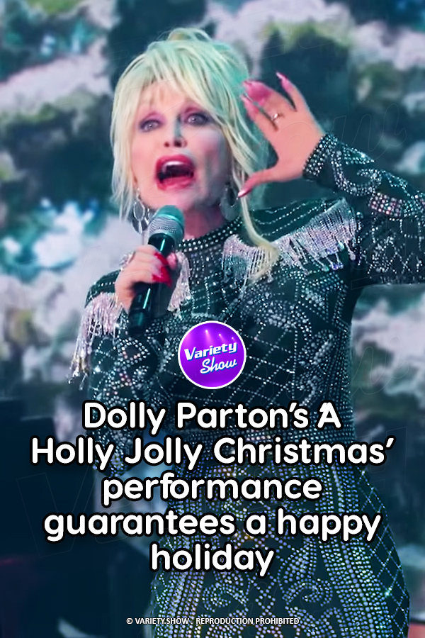 Dolly Parton’s ‘A Holly Jolly Christmas’ performance guarantees a happy holiday