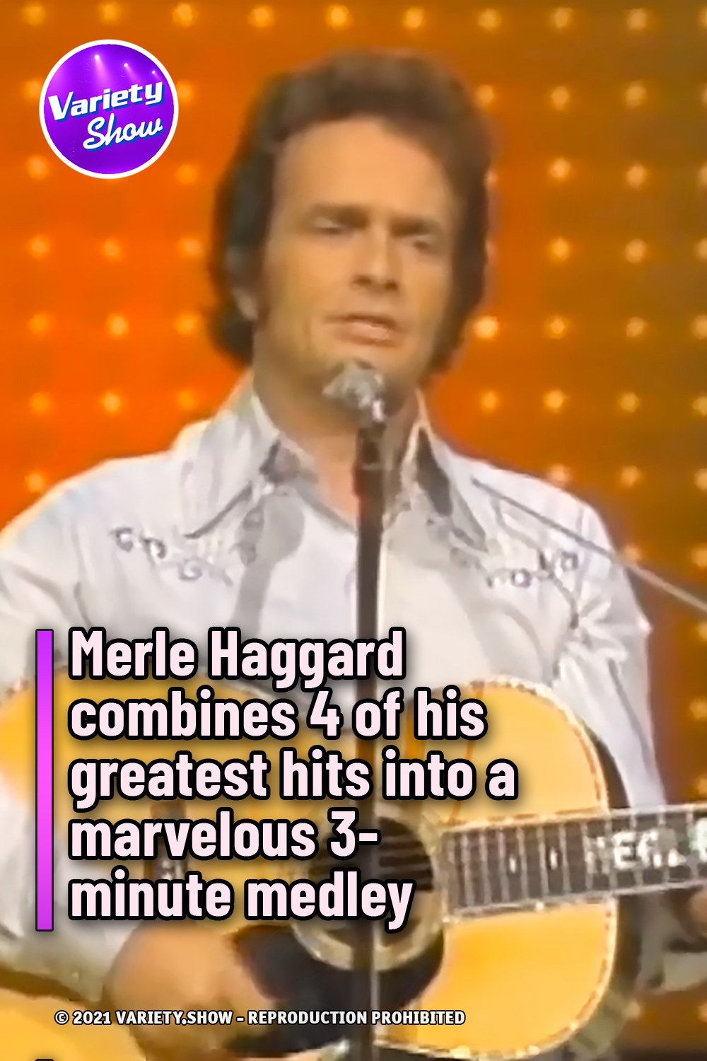 Merle Haggard combines 4 of his greatest hits into a marvelous 3-minute medley