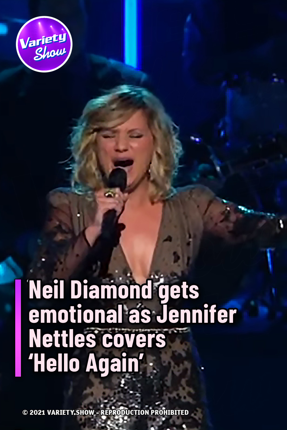 Neil Diamond gets emotional as Jennifer Nettles covers ‘Hello Again’