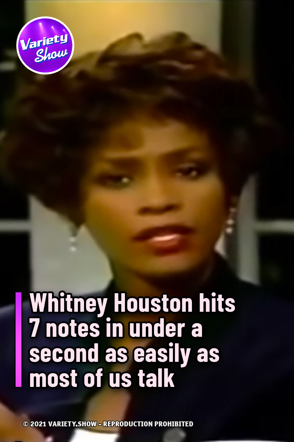 Whitney Houston hits 7 notes in under a second as easily as most of us talk