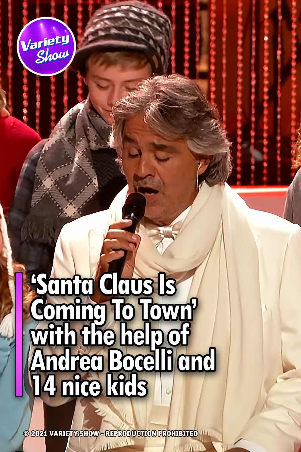 ‘Santa Claus Is Coming To Town’ with the help of Andrea Bocelli and 14 nice kids