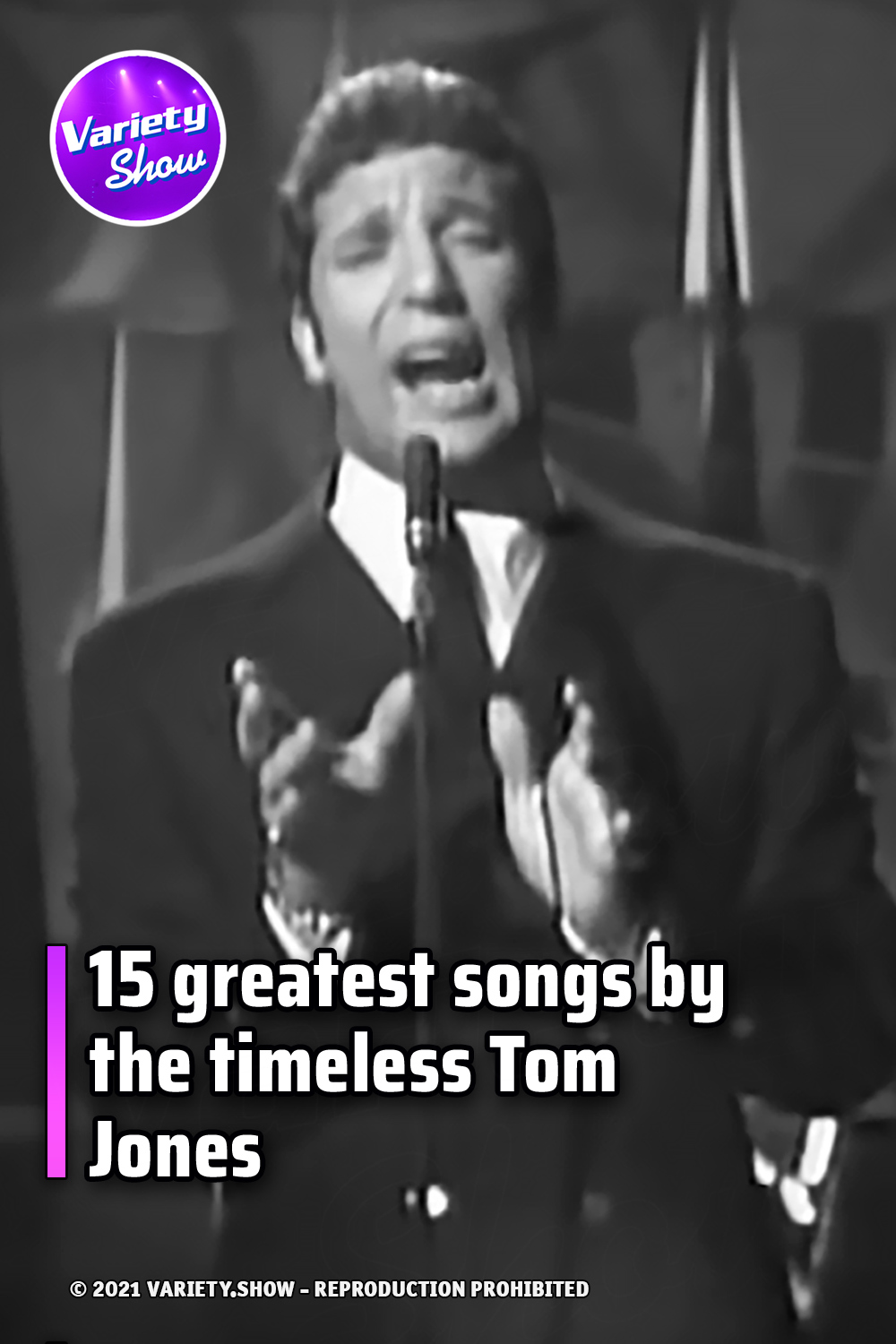 15 greatest songs by the timeless Tom Jones