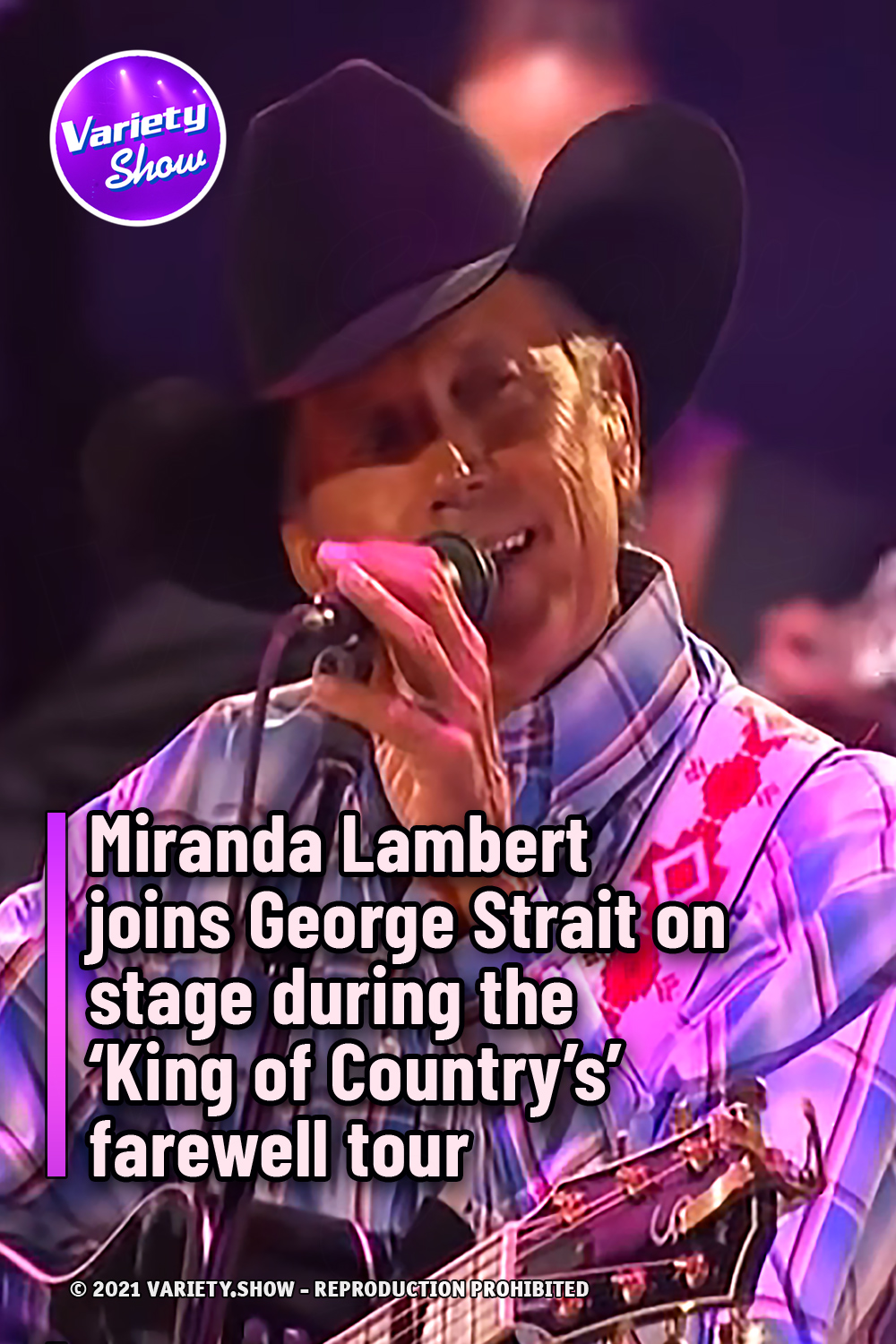 Miranda Lambert joins George Strait on stage during the ‘King of Country’s’ farewell tour
