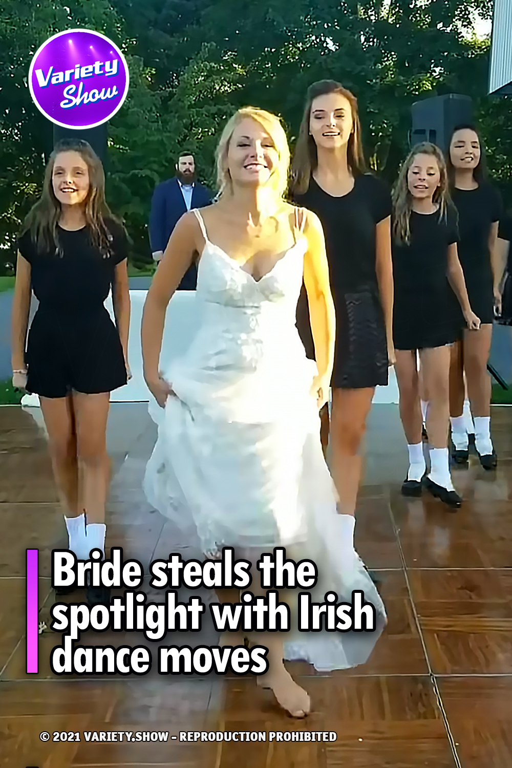 Bride steals the spotlight with Irish dance moves