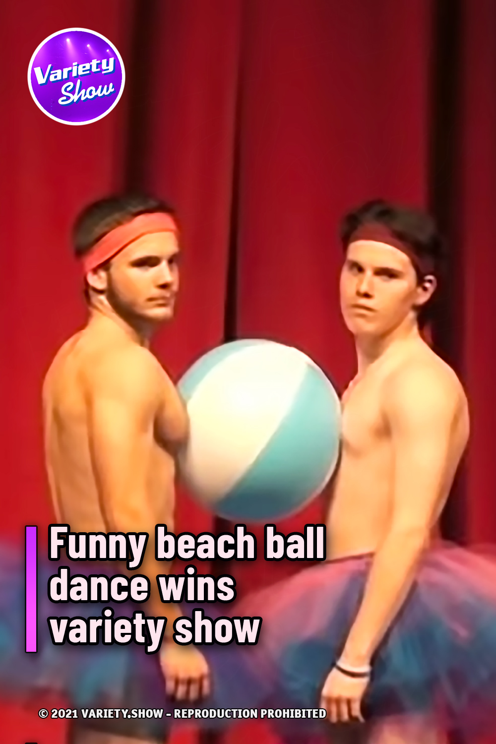 Funny beach ball dance wins variety show