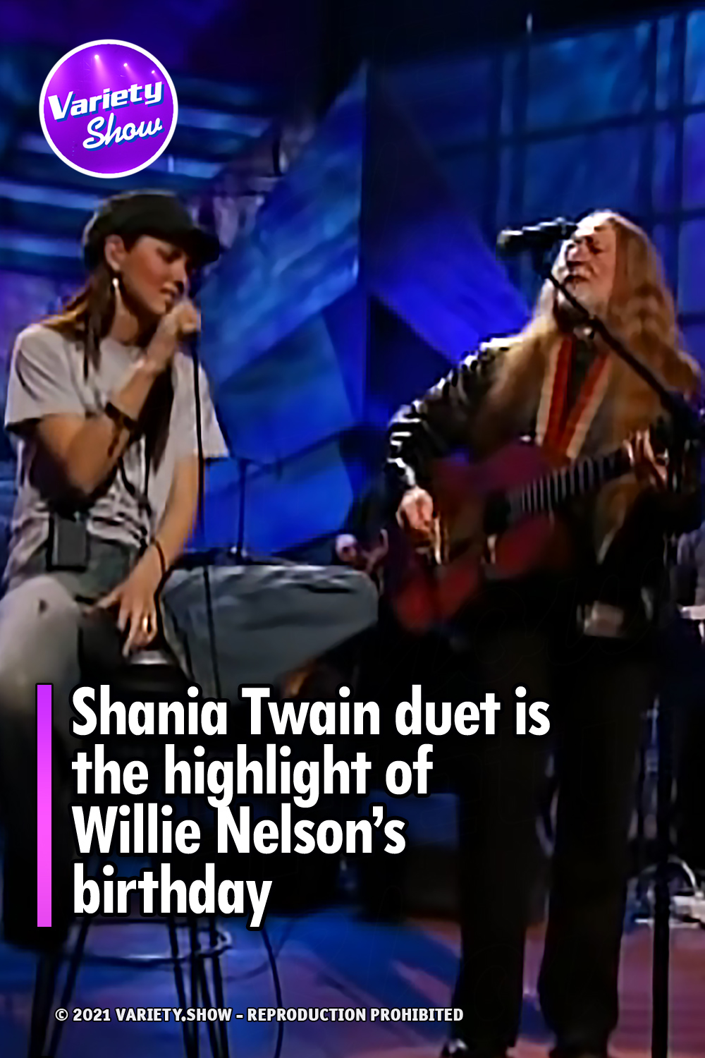 Shania Twain duet is the highlight of Willie Nelson’s birthday