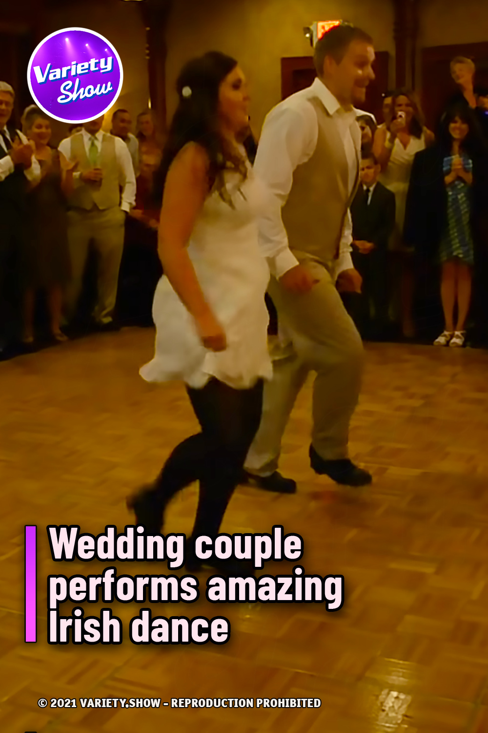 Wedding couple performs amazing Irish dance