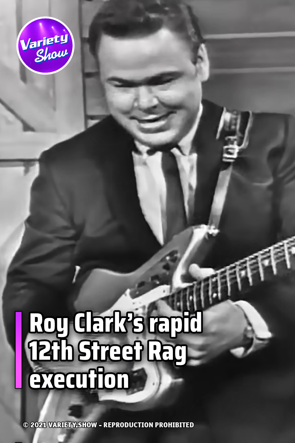 Roy Clark’s rapid 12th Street Rag execution