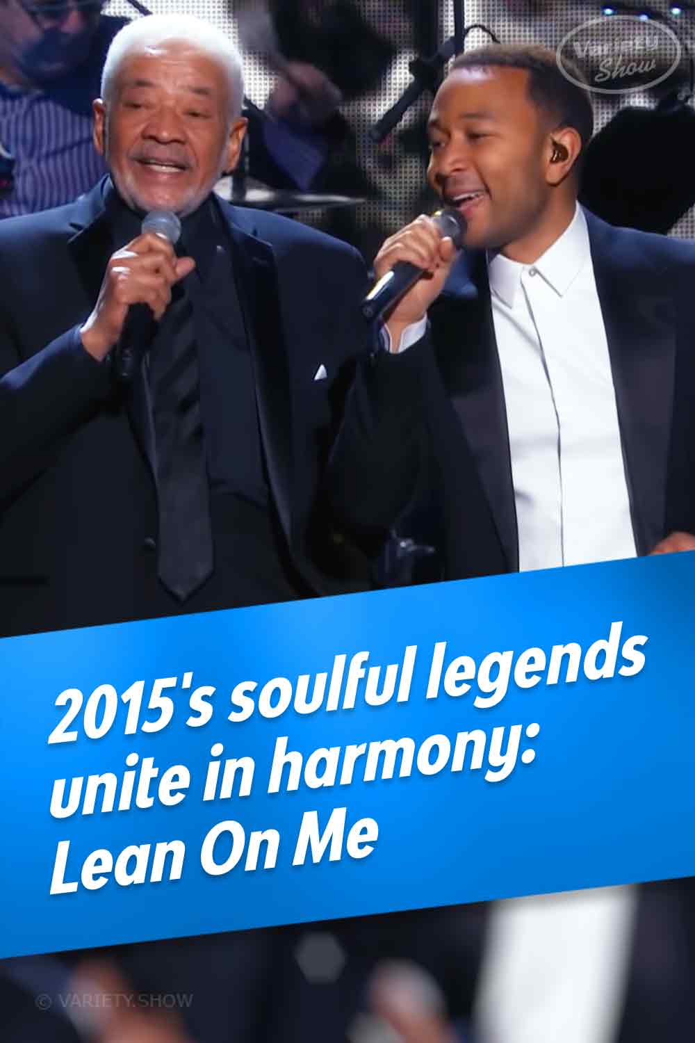 2015\'s soulful legends unite in harmony: Lean On Me