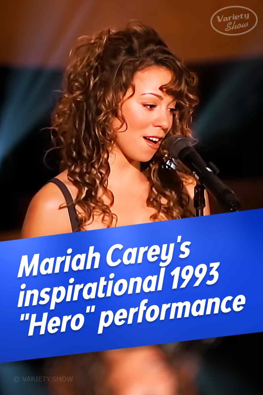 Mariah Carey\'s inspirational 1993 \