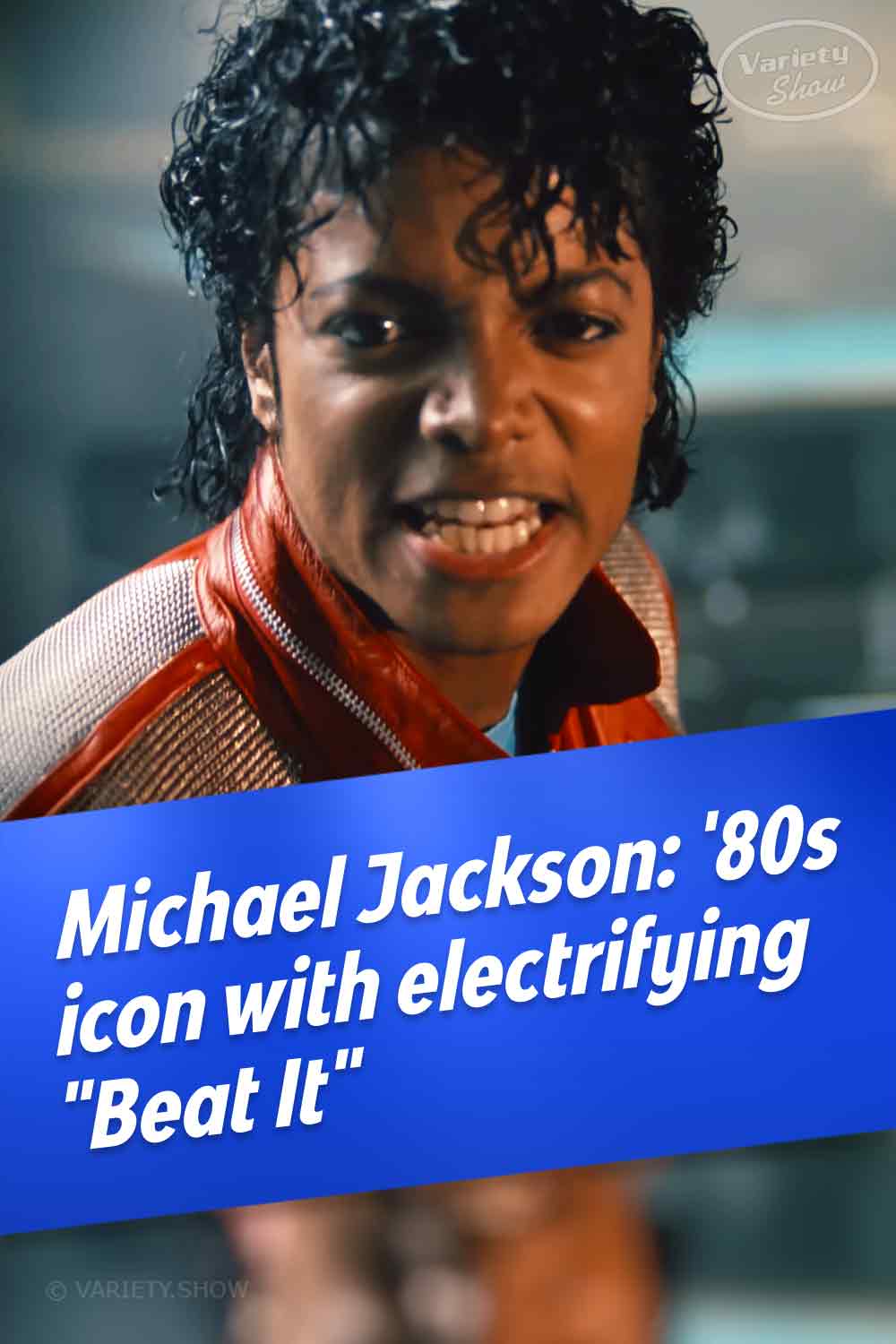 Michael Jackson: \'80s icon with electrifying \