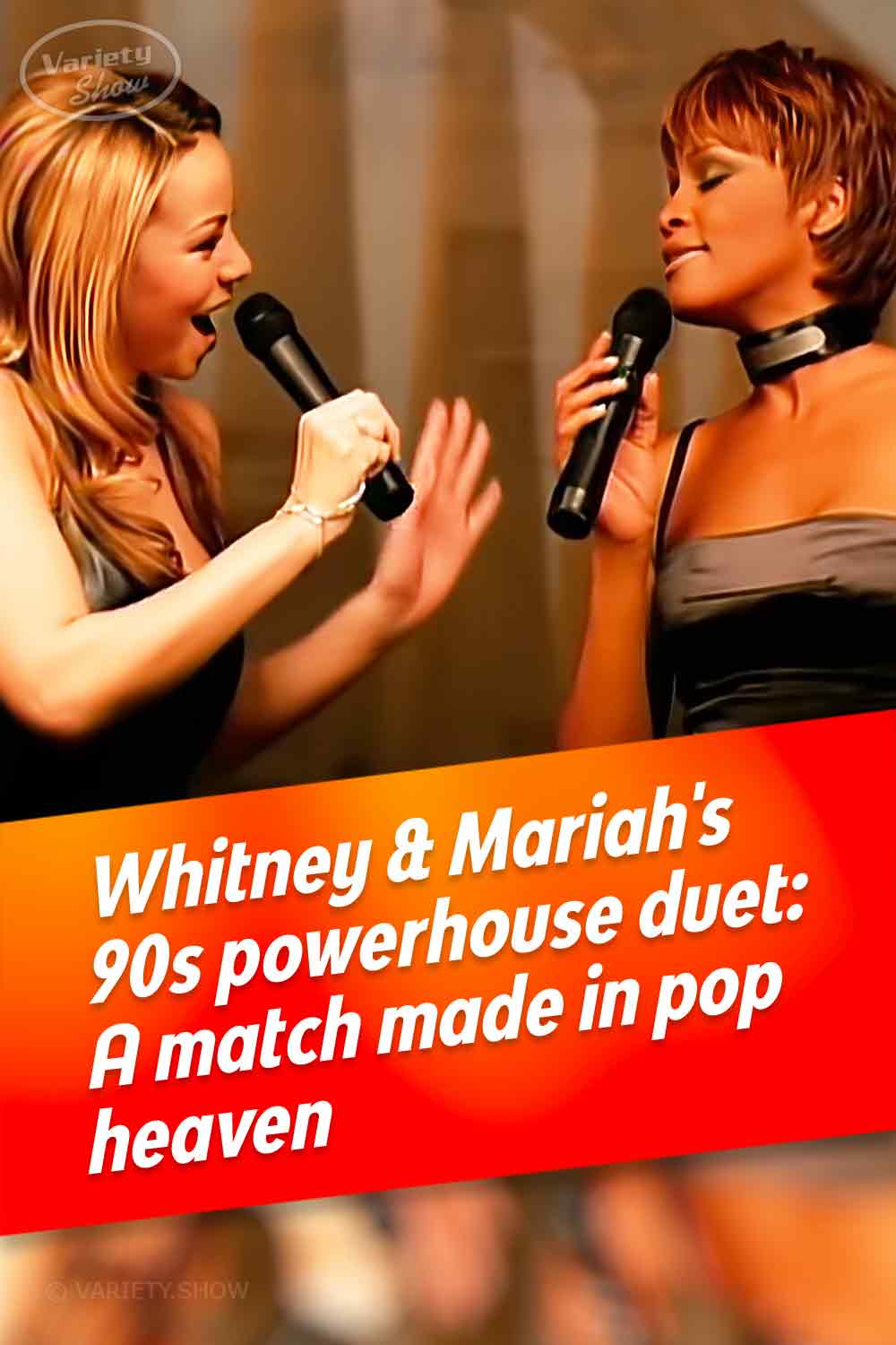 Whitney & Mariah\'s 90s powerhouse duet: A match made in pop heaven