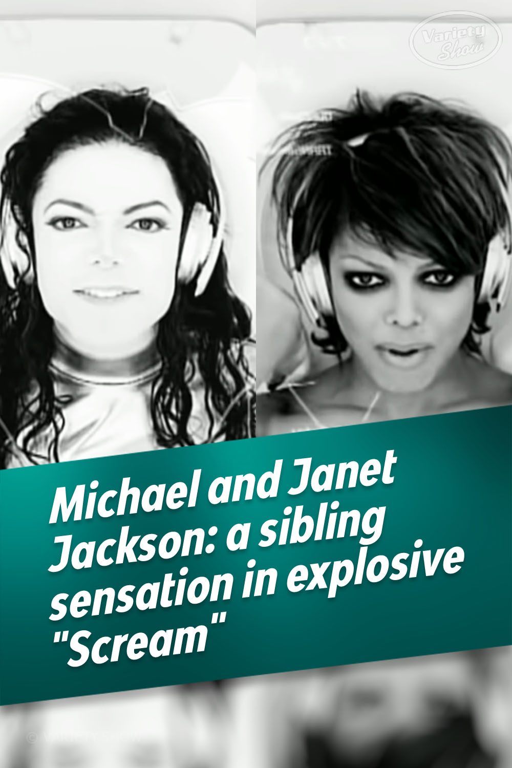 Michael and Janet Jackson: a sibling sensation in explosive \