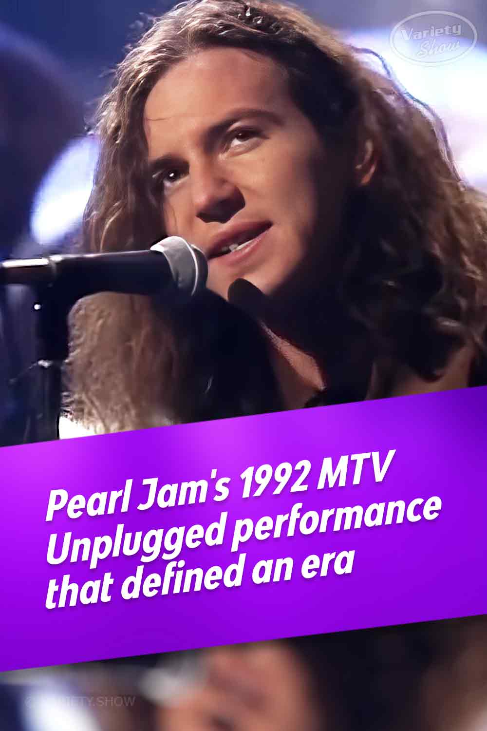 PIN Pearl Jam’s 1992 MTV Unplugged performance that defined an era ...