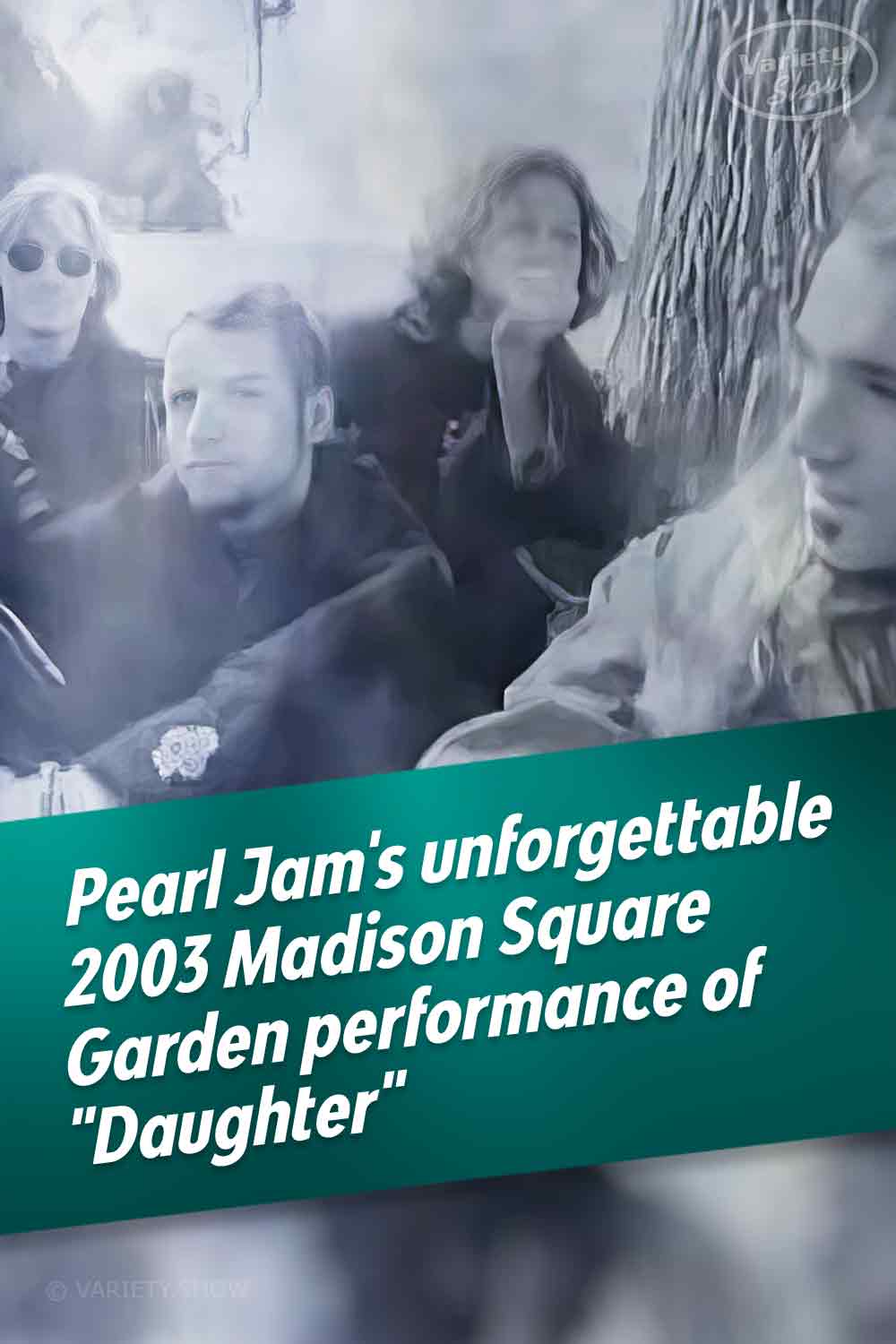 Pearl Jam\'s unforgettable 2003 Madison Square Garden performance of \