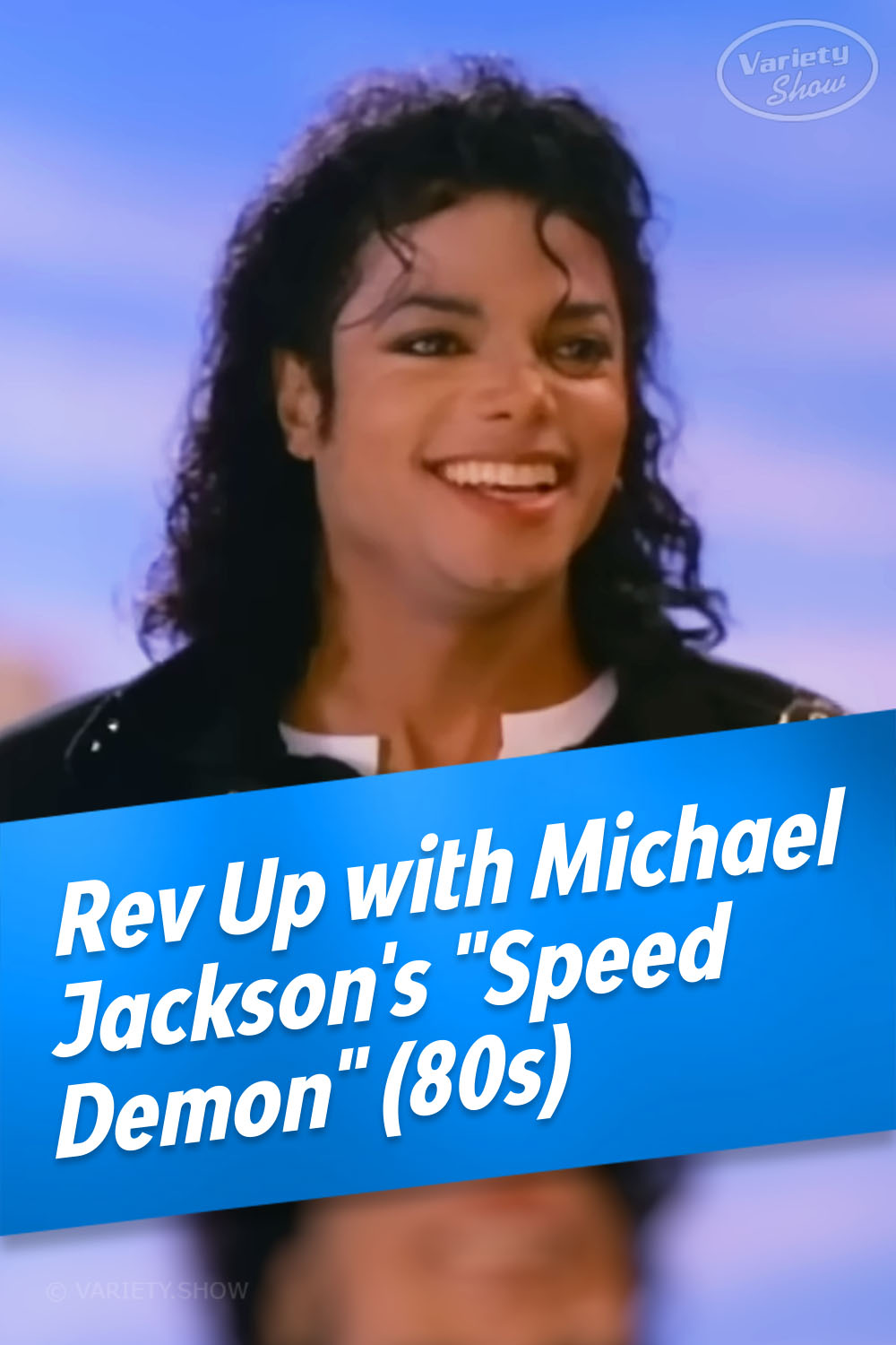 Rev Up with Michael Jackson\'s \